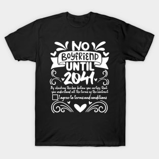 No Boyfriend Until 2041 Funny Contract T-Shirt